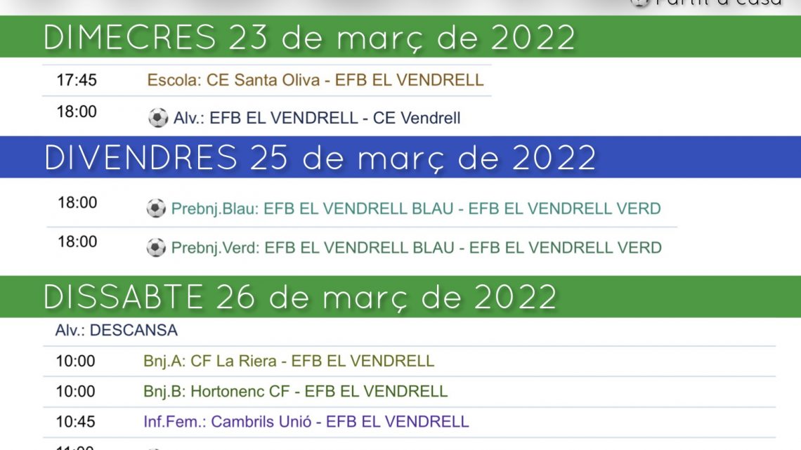Partits de la setmana (de 23 al 27 de març de 2022)